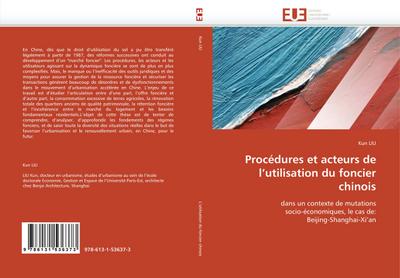 Procédures et acteurs de lutilisation du foncier chinois