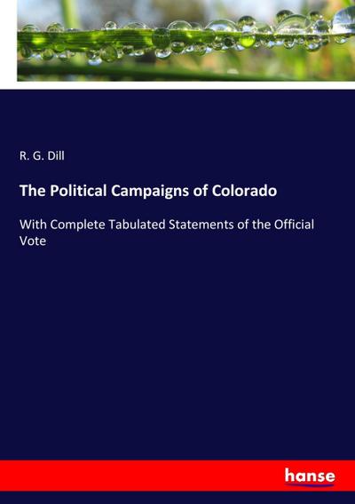 The Political Campaigns of Colorado