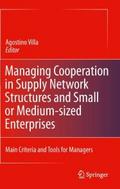 Managing Cooperation in Supply Network Structures 