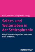 Selbst- und Welterleben in der Schizophrenie