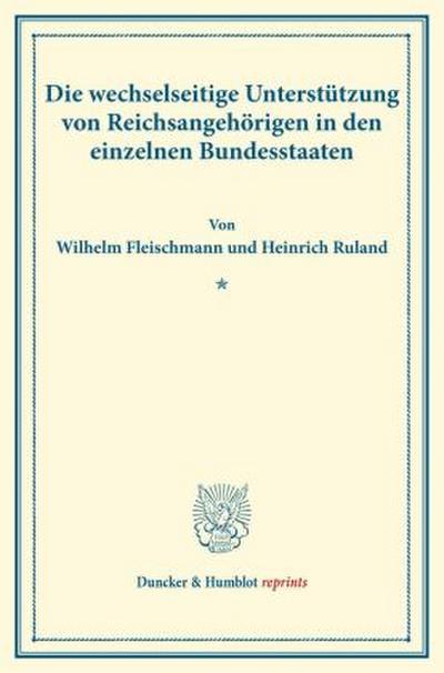 Die wechselseitige Unterstützung von Reichsangehörigen in den einzelnen Bundesstaaten.