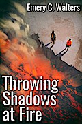 Throwing Shadows at Fire