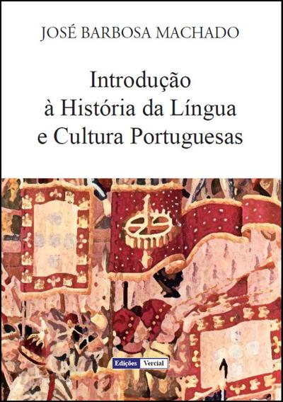 Introdução à História da Língua e Cultura Portuguesas