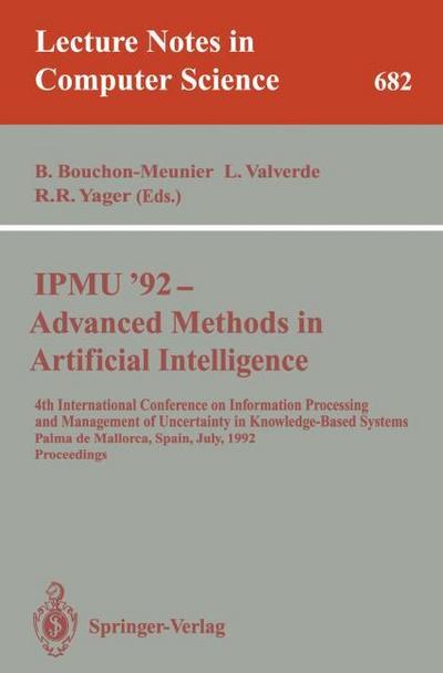 IPMU’92 - Advanced Methods in Artificial Intelligence