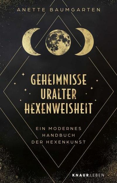Geheimnisse uralter Hexenweisheit