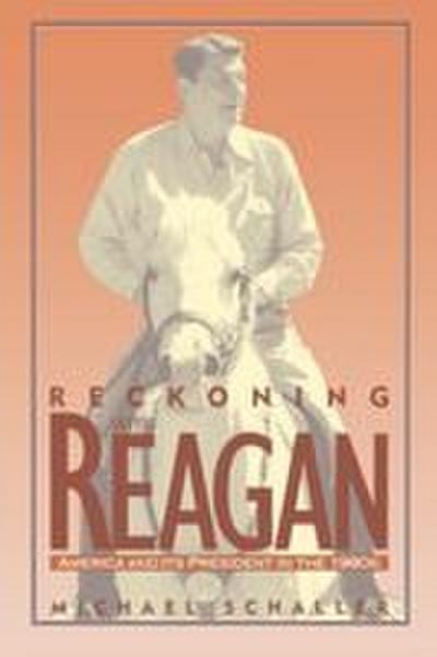 Reckoning with Reagan