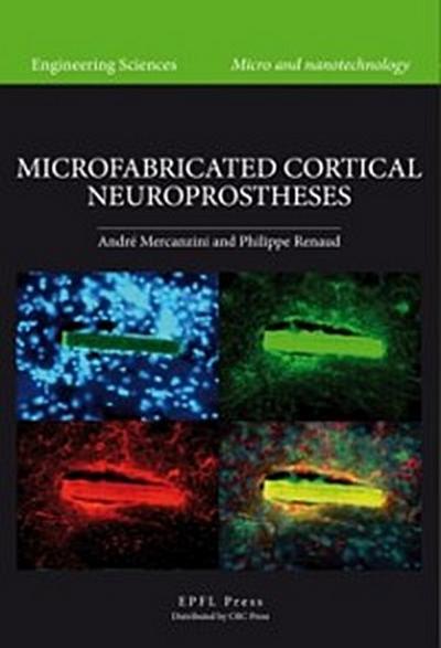 Microfabricated Cortical Neuroprostheses