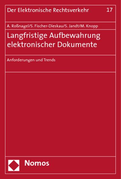 Langfristige Aufbewahrung elektronischer Dokumente