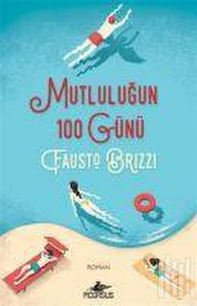 Mutlulugun 100 Günü