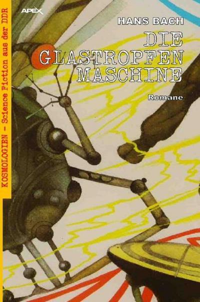 DIE GLASTROPFENMASCHINE