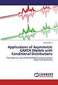 Applications of Asymmetric GARCH Models with Condi