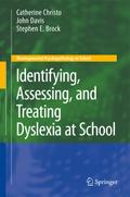 Identifying, Assessing, and Treating Dyslexia at S