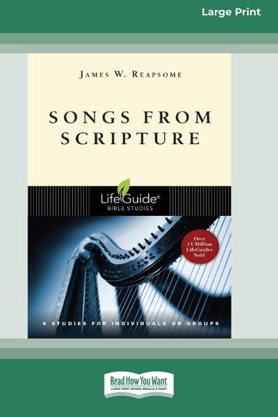 Songs from Scripture (Large Print 16 Pt Edition)