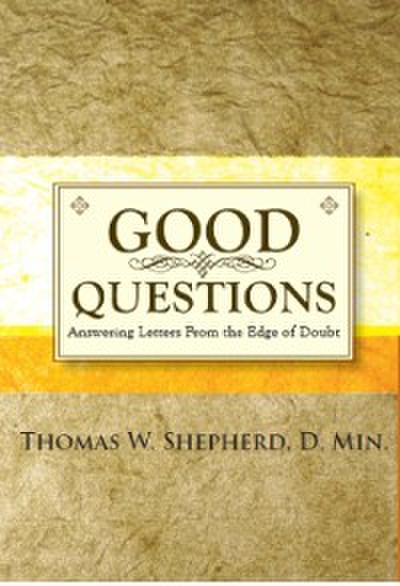 Good Questions