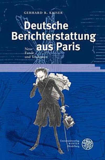 Deutsche Berichterstattung aus Paris