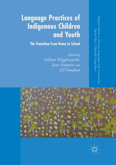 Language Practices of Indigenous Children and Youth