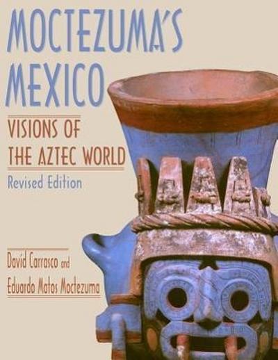 Moctezuma’s Mexico