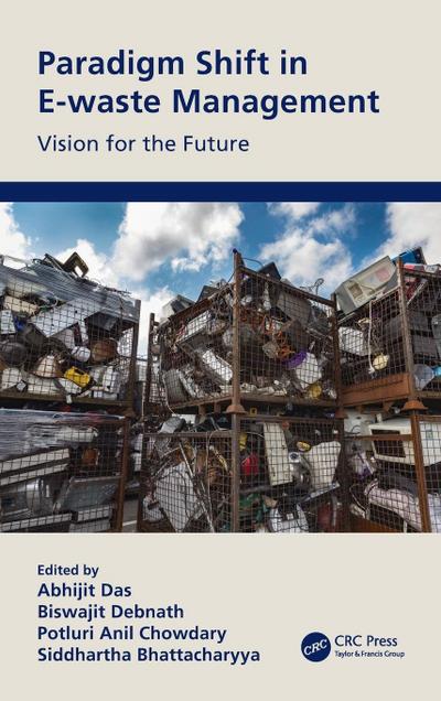 Paradigm Shift in E-waste Management
