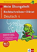 Mein Übungsheft Rechtschreiben + Diktat Deutsch 4