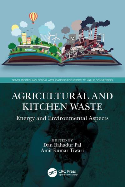 Agricultural and Kitchen Waste