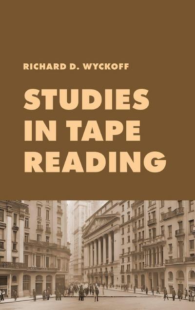 Studies in Tape Reading