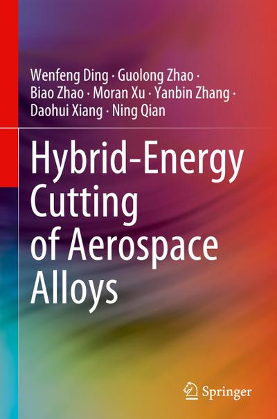 Hybrid-Energy Cutting of Aerospace Alloys