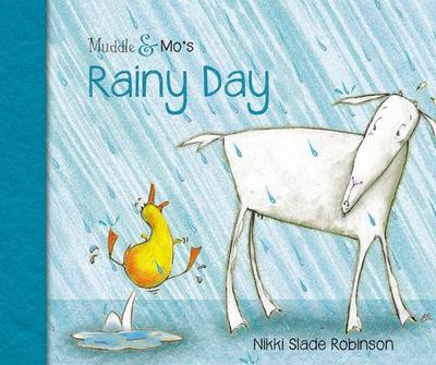 Muddle & Mo’s Rainy Day