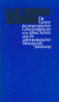 Kosmion: Die Genese der pragmatischen Lebenswelttheorie von Alfred Schütz und ihr anthropologischer Hintergrund: Die Genese der praktischen ... Schütz und ihr anthropologischer Hintergrund
