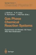 Gas Phase Chemical Reaction Systems
