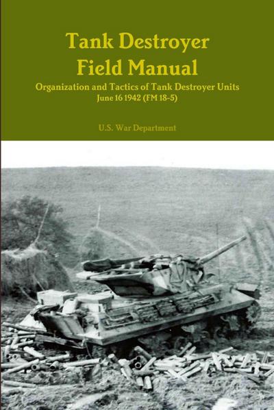 Tank Destroyer Field Manual