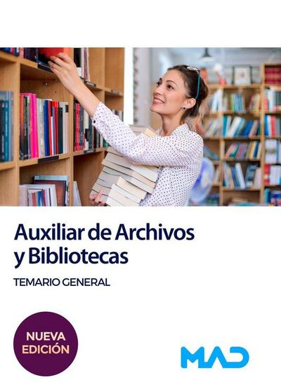 Auxiliar de archivos y bibliotecas : temario general