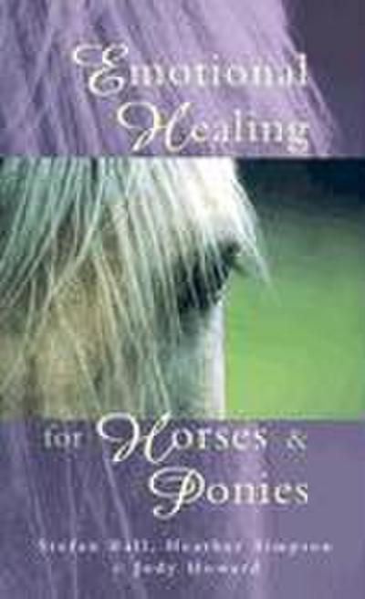 Emotional Healing for Horses & Ponies