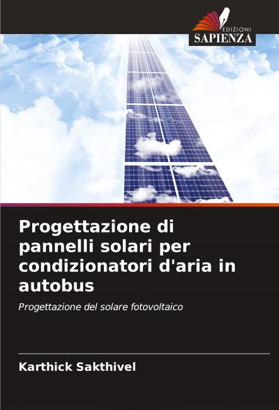 Progettazione di pannelli solari per condizionatori d’aria in autobus
