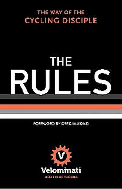 The Rules: The Way of the Cycling Disciple