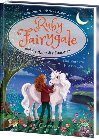 Ruby Fairygale und die Nacht der Einhörner (Erstlese-Reihe, Band 4)
