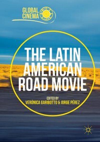 The Latin American Road Movie