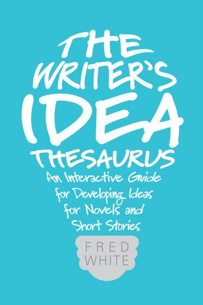 The Writer’s Idea Thesaurus