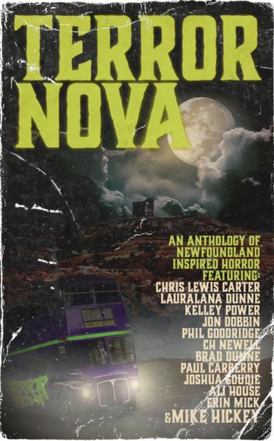 Terror Nova: An anthology of Newfoundland inspired horror