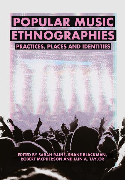 Popular Music Ethnographies