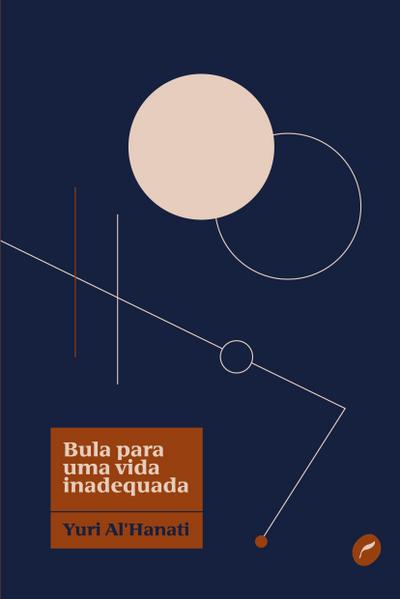 Bula para uma vida inadequada