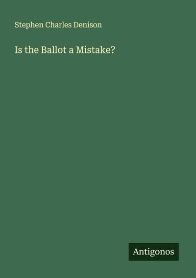 Is the Ballot a Mistake?