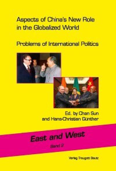 Aspects of China’s New Role in the Globalized World