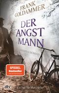 Der Angstmann von Frank Goldammer | Ebook