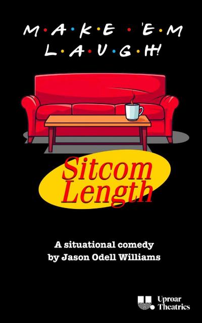 Make ’Em Laugh (Sitcom Length)