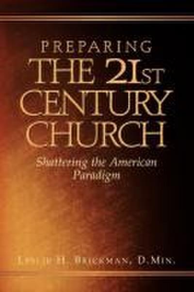 Preparing the 21st Century Church