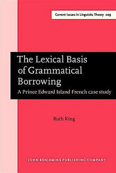 Lexical Basis of Grammatical Borrowing