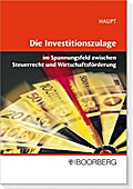 Investitionszulage im Spannungsfeld zwischen Steue