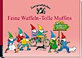 Zwergenstübchen Feine Waffeln - Tolle Muffins
