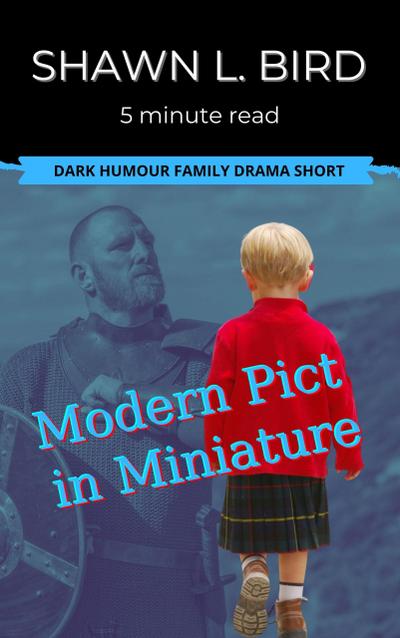 Modern Pict in Miniature (Minute Reads)