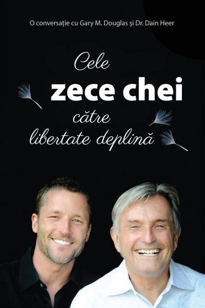 Cele zece chei c¿tre  libertate deplin¿ (Romanian)